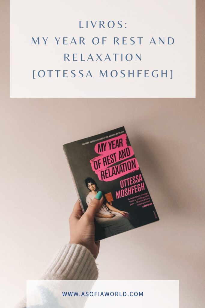 my year of rest and relaxation ottessa moshfegh