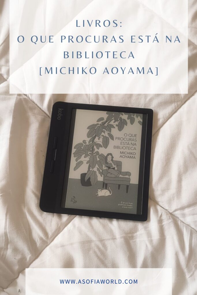 o que procuras está na biblioteca michiko aoyama